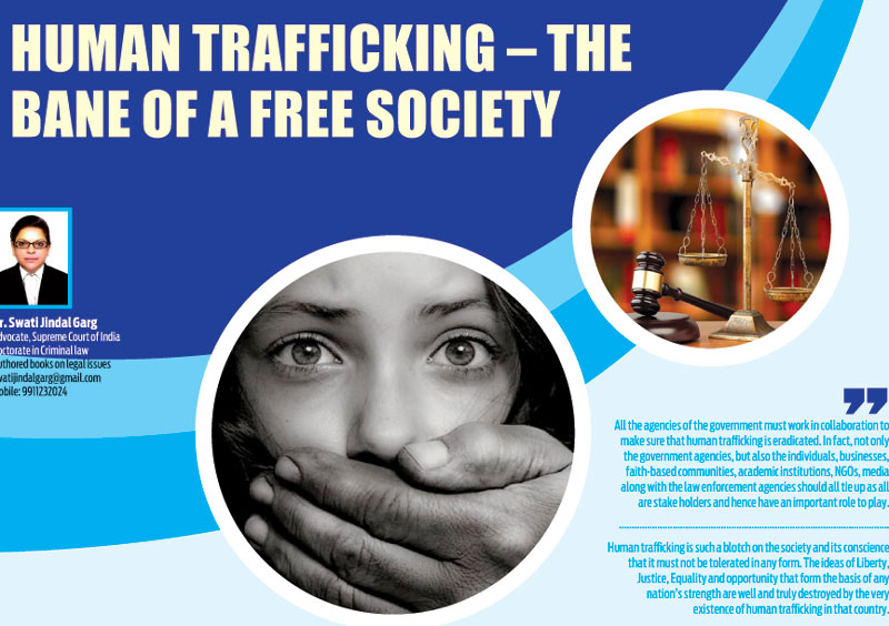 TRAFFICKING – THE BANE OF A FREE SOCIETY